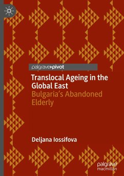 Translocal Ageing in the Global East - Iossifova, Deljana