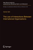 The Law of Interactions Between International Organizations