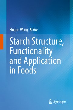 Starch Structure, Functionality and Application in Foods (eBook, PDF)