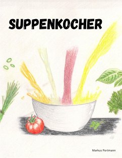 Suppenkocher (eBook, ePUB)