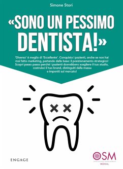 Sono un pessimo dentista! (eBook, ePUB) - Stori, Simone