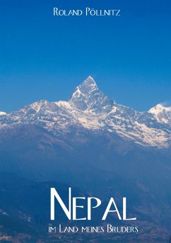 Nepal - im Land meines Bruders (eBook, ePUB) - Pöllnitz, Roland