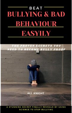 at Bullying and Bad Behavior Easily (eBook, ePUB) - Knight, Ali
