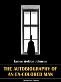 The Autobiography of an Ex-Colored Man (eBook, ePUB)