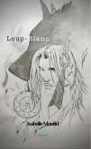 Loup-Blanc (eBook, ePUB)