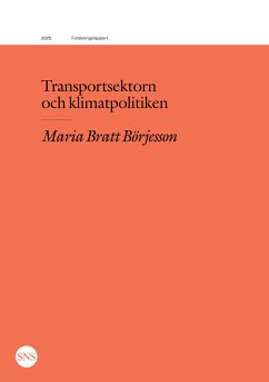 Transportsektorn och klimatpolitiken (eBook, ePUB) - Bratt Börjesson, Maria