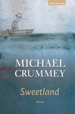 Sweetland (eBook, ePUB) - Crummey, Michael