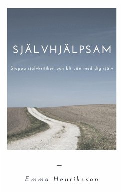 Självhjälpsam (eBook, ePUB) - Henriksson, Emma