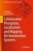 Collaborative Perception, Localization and Mapping for Autonomous Systems Collaborative Perception, Localization and Mapping for Autonomous Systems