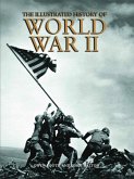 The Illustrated History of World War II (eBook, ePUB)