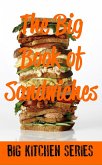 The Big Book of Sandwiches (eBook, ePUB)