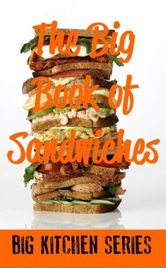 The Big Book of Sandwiches (eBook, ePUB) - Various