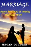 Marriage: Seven Principles of Making Marriage Work (eBook, ePUB)