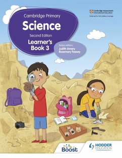 Cambridge Primary Science Learner's Book 3 Second Edition (eBook, ePUB) - Mapplebeck, Andrea; Herridge, Deborah; Lewis, Helen; Ward, Hellen; Feasey, Rosemary; Lievesley, Tara