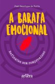A Barata Emocional: Reflexões sem Compromisso (eBook, ePUB)
