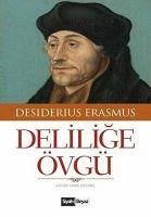 Delilige Övgü - Erasmus, Desiderius