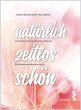 natürlich zeitlos schön (eBook, ePUB) - Bild 1