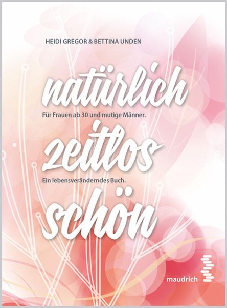 natürlich zeitlos schön (eBook, ePUB)
