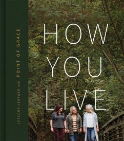 How You Live - Point Of Grace; Cappillino, Leigh; Breen, Shelley; Jones, Denise
