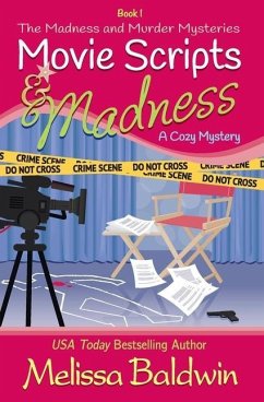 Movie Scripts and Madness: A Cozy Mystery - Baldwin, Melissa