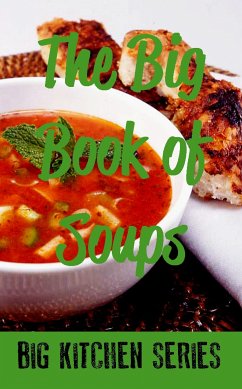 The Big Book of Soups (eBook, ePUB) - Various