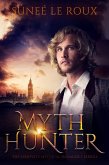 Myth Hunter (Mythical Menagerie, #1) (eBook, ePUB)