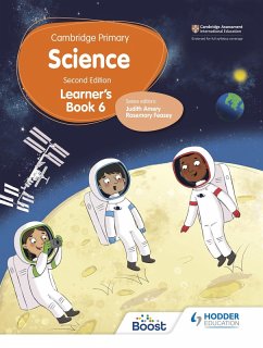 Cambridge Primary Science Learner's Book 6 Second Edition (eBook, ePUB) - Mapplebeck, Andrea; Herridge, Deborah; Lewis, Helen; Ward, Hellen; Feasey, Rosemary; Lievesley, Tara