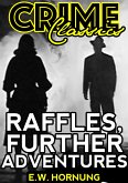 Raffles, Further Adventures (eBook, ePUB)