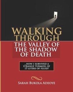Walking through the valley of the shadow of death - Adeoye, Sarah Bukola