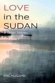 Love in the Sudan & other stories