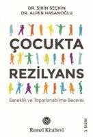 Cocukta Rezilyans - Seckin, Sirin; Hasanoglu, Alper