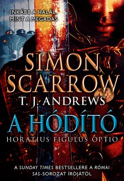 A hódító (eBook, ePUB) - Scarrow, Simon; Andrews, T. J.