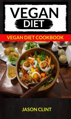 Vegan Diet (eBook, ePUB) - Clint, Jason