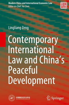 Contemporary International Law and China¿s Peaceful Development - Zeng, Lingliang