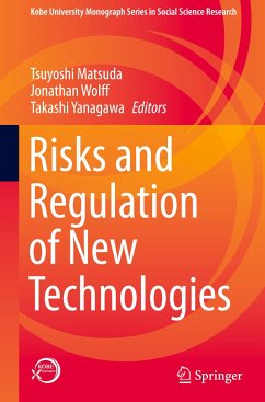 Risks and Regulation of New Technologies