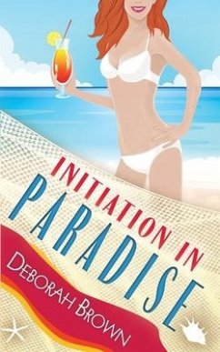 Initiation in Paradise - Brown, Deborah