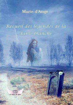 Cover Recueil des légendes de la Dame Blanche (eBook, ePUB)