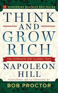 Think and Grow Rich (eBook, ePUB) - Hill, Napoleon; Proctor, Bob