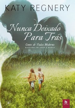 Cover Nunca Deixado Para Trás (eBook, ePUB)