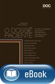 O Dossiê Paciente (eBook, ePUB)