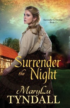 Surrender the Night - Tyndall, Marylu