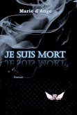 Je suis mort (eBook, ePUB)