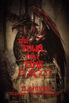 Cover The Town That Time Forgot (eBook, ePUB)