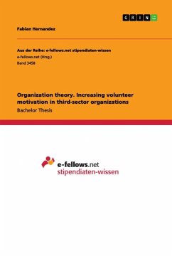 Organization theory. Increasing volunteer motivation in third-sector organizations - Hernandez, Fabian