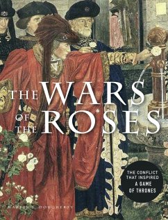 The Wars of the Roses (eBook, ePUB) - Dougherty, Martin J