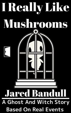 I Really Like Mushrooms (eBook, ePUB) - Bandull, Jared