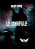 Le Manipulé (eBook, ePUB)