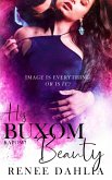 His Buxom Beauty (Kapow, #2) (eBook, ePUB)
