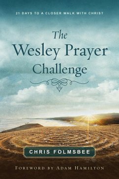 The Wesley Prayer Challenge Participant Book (eBook, ePUB)
