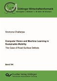 Computer Vision and Machine Learning in Sustainable Mobility: The Case of Road Surface Defects (eBook, PDF)